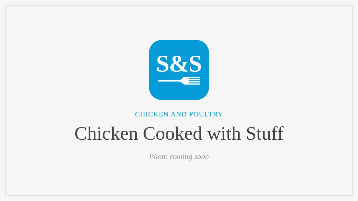 Steak and Seafood title card for Chicken Cooked with Stuff, photo coming soon