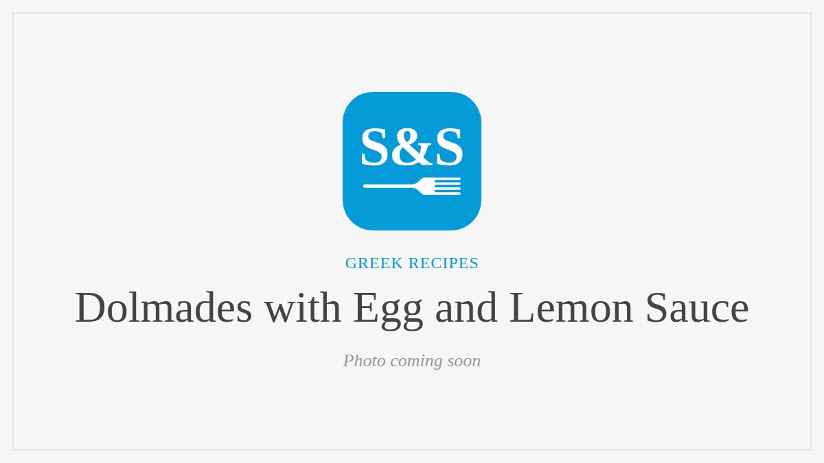 Steak and Seafood title card for Dolmades with Egg and Lemon Sauce, photo coming soon