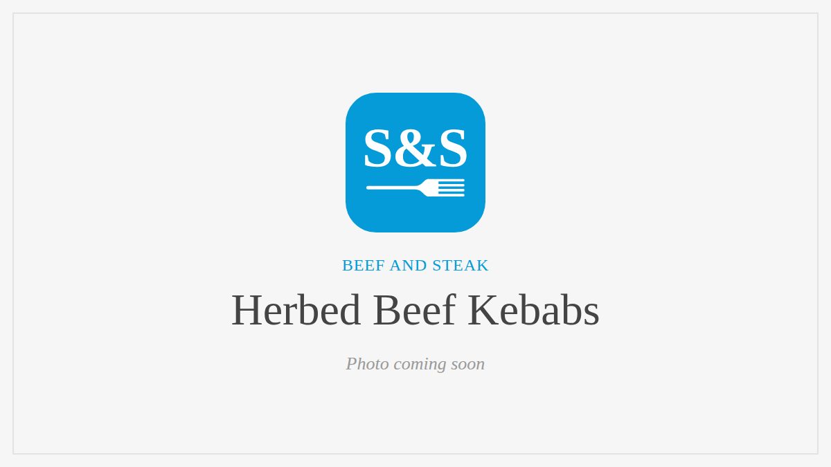 Steak and Seafood title card for Herbed Beef Kebabs, photo coming soon