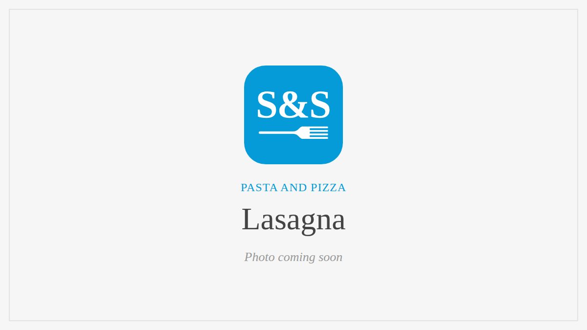 Steak and Seafood title card for Lasagna, photo coming soon