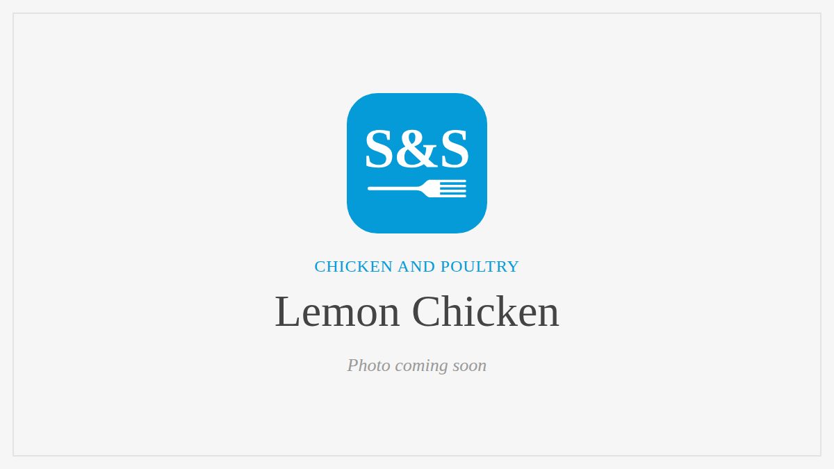 Steak and Seafood title card for Lemon Chicken, photo coming soon
