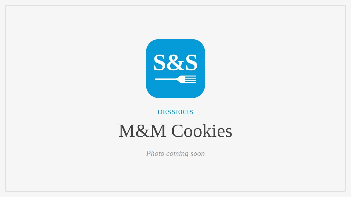 Steak and Seafood title card for M&M Cookies, photo coming soon