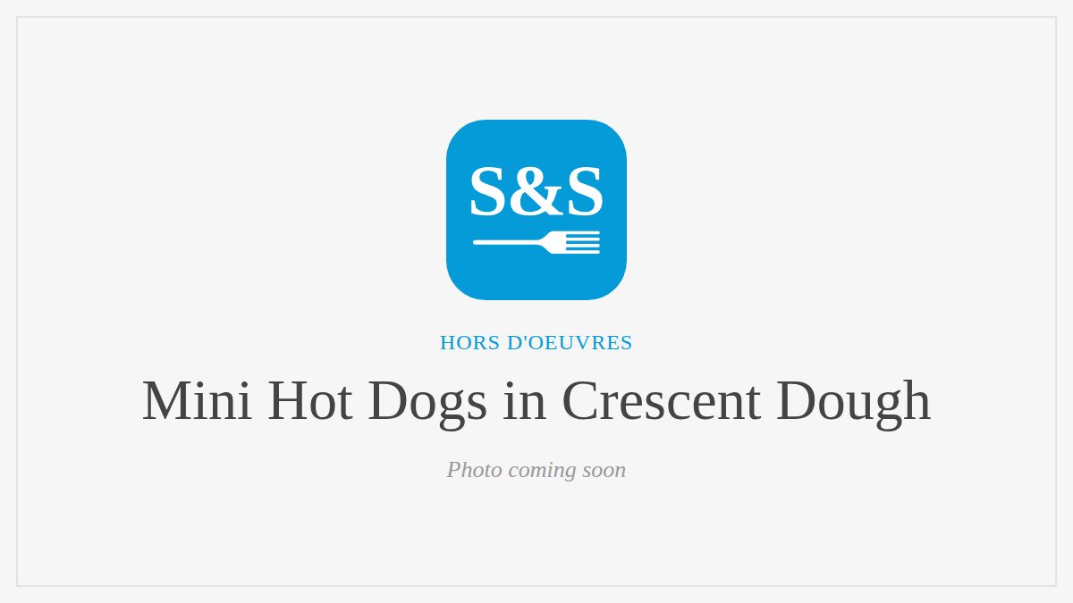 Steak and Seafood title card for Mini Hot Dogs in Crescent Dough, photo coming soon