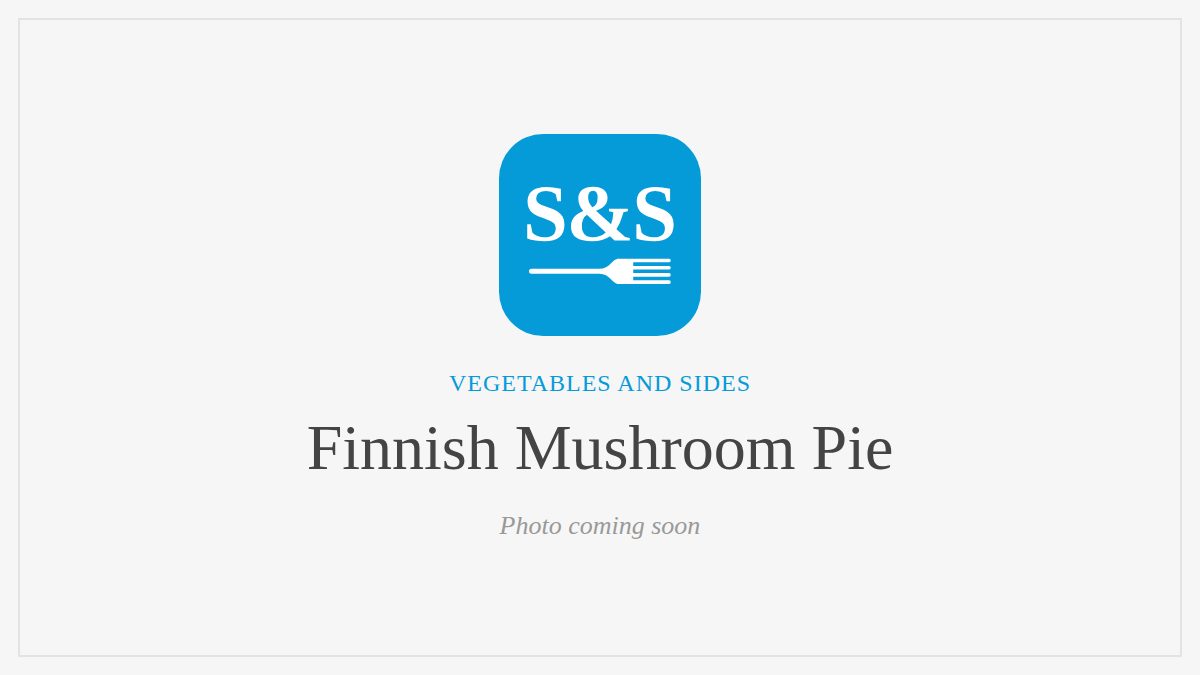 Steak and Seafood title card for Finnish Mushroom Pie, photo coming soon