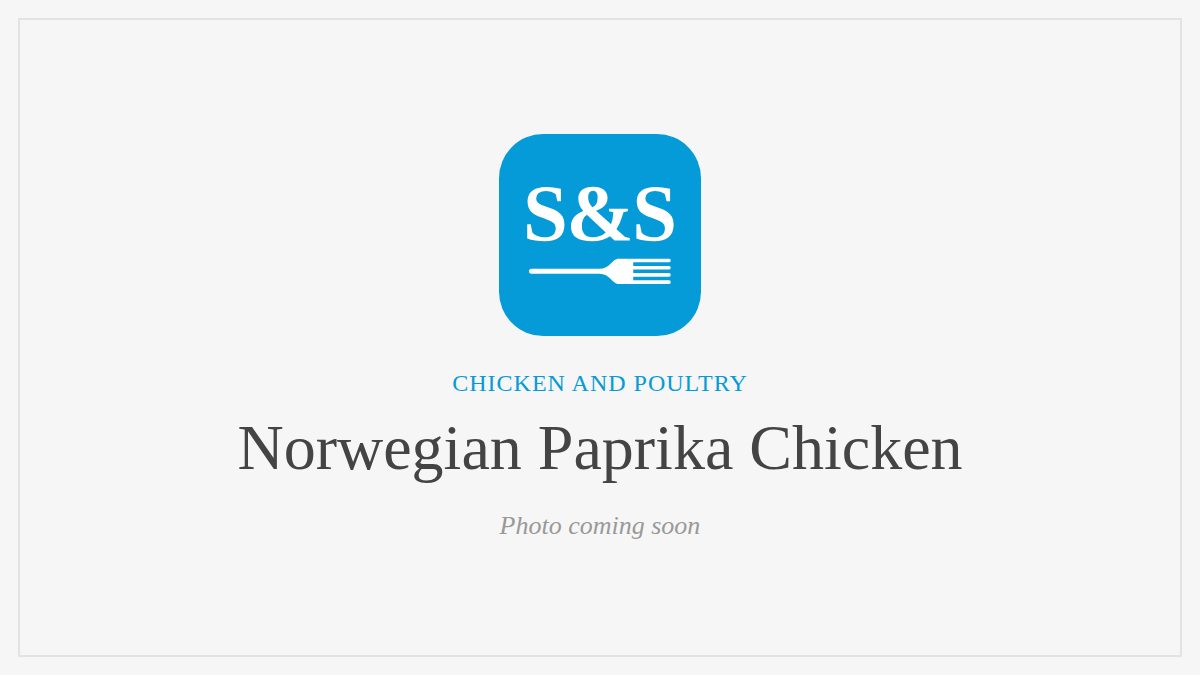 Steak and Seafood title card for Norwegian Paprika Chicken, photo coming soon