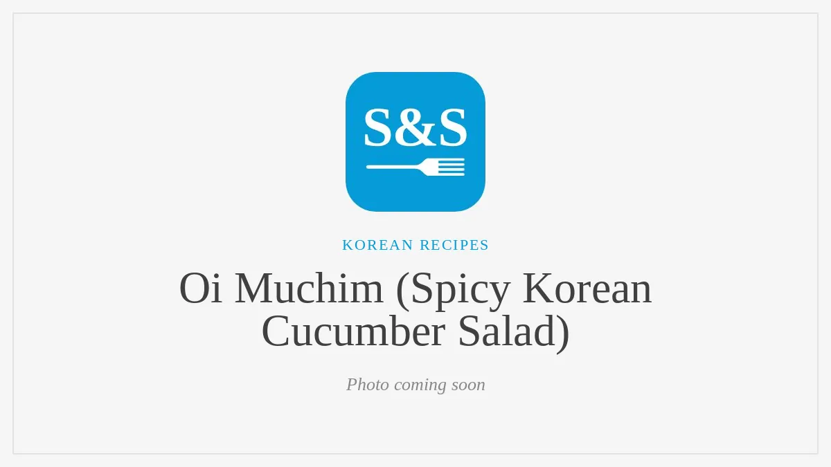 Steak and Seafood title card for Oi Muchim (Spicy Korean Cucumber Salad), photo coming soon