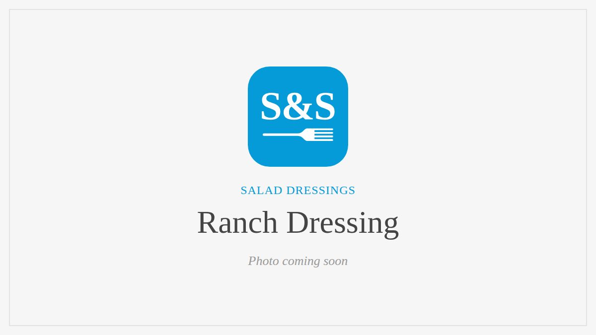 Steak and Seafood title card for Ranch Dressing, photo coming soon