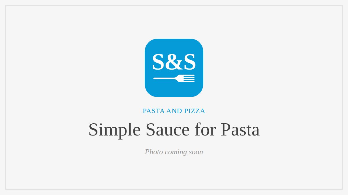 Steak and Seafood title card for Simple Sauce for Pasta, photo coming soon