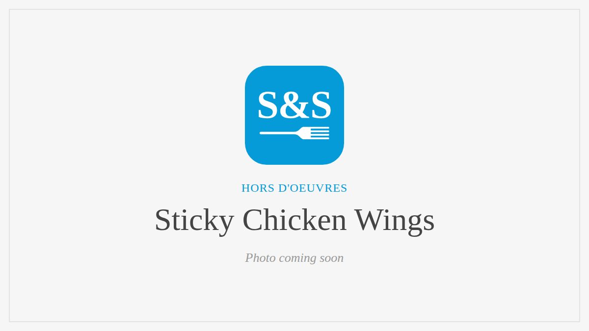 Steak and Seafood title card for Sticky Chicken Wings, photo coming soon
